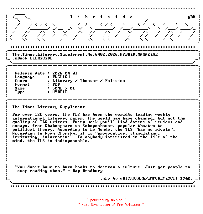 NFO for the release The.Times.Literary.Supplement.No.6402.2026.HYBRiD.MAGAZiNE.eBook-LiBRiCiDE by LiBRiCiDE