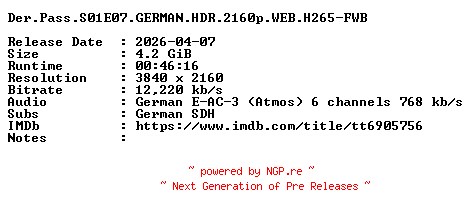NFO for the release Der.Pass.S01E07.GERMAN.HDR.2160p.WEB.H265-FWB by FWB