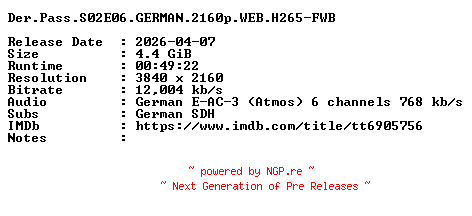 NFO for the release Der.Pass.S02E06.GERMAN.2160p.WEB.H265-FWB by FWB