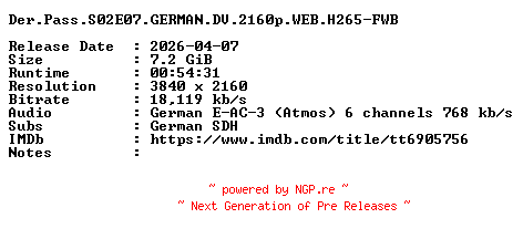 NFO for the release Der.Pass.S02E07.GERMAN.DV.2160p.WEB.H265-FWB by FWB