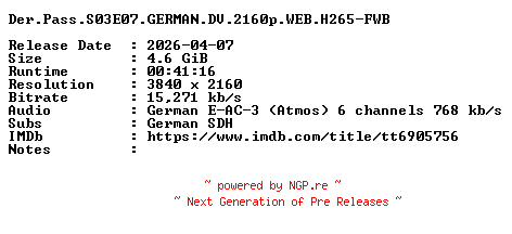 NFO for the release Der.Pass.S03E07.GERMAN.DV.2160p.WEB.H265-FWB by FWB