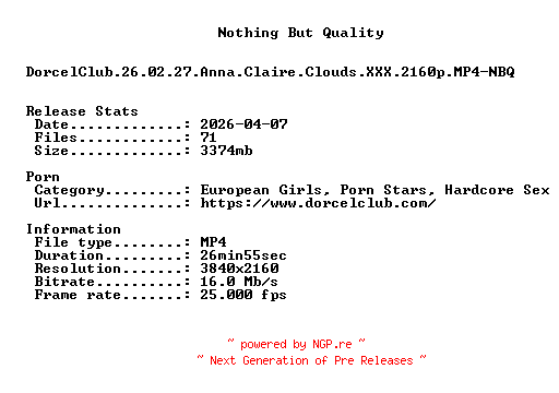NFO for the release DorcelClub.26.02.27.Anna.Claire.Clouds.XXX.2160p.MP4-NBQ by NBQ