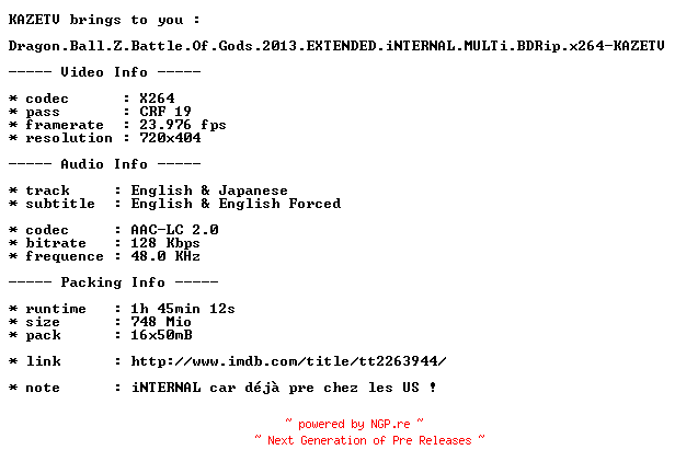 NFO for the release Dragon.Ball.Z.Battle.Of.Gods.2013.EXTENDED.iNTERNAL.MULTi.BDRip.x264-KAZETV by KAZETV