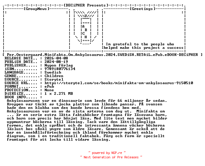 NFO for the release Per.Oestergaard.Minifakta.Om.Ankylosaurus.2024.SWEDiSH.RETAiL.ePub.eBOOK-DECiPHER by DECiPHER