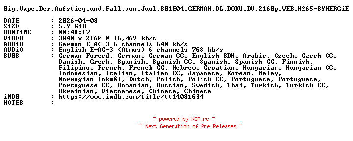 NFO for the release Big.Vape.Der.Aufstieg.und.Fall.von.Juul.S01E04.GERMAN.DL.DOKU.DV.2160p.WEB.H265-SYNERGiE by SYNERGiE