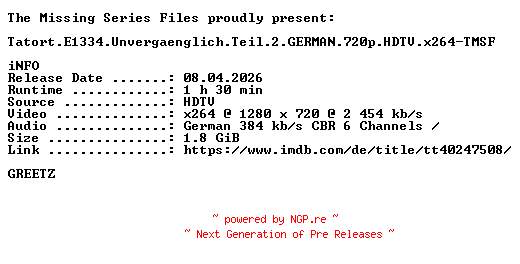NFO for the release Tatort.E1334.Unvergaenglich.Teil.2.GERMAN.720p.HDTV.x264-TMSF by TMSF