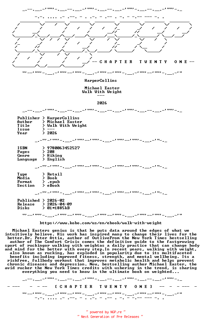 NFO for the release Michael.Easter.-.Walk.With.Weight.2026.RETAIL.EPUB.eBook-CTO by CTO