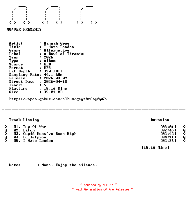NFO for the release Hannah_Grae-I_Hate_London-EP-WEB-2026-QUAVER by QUAVER
