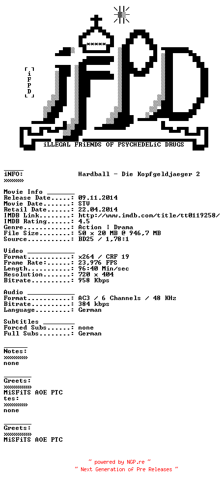 NFO for the release Hardball.Die.Kopfgeldjaeger.2.German.1997.AC3.BDRiP.x264-iFPD by iFPD
