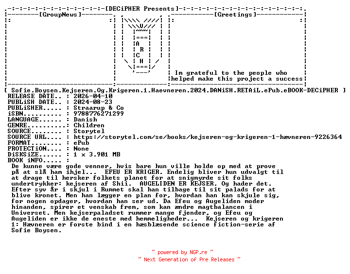 NFO for the release Sofie.Boysen.Kejseren.Og.Krigeren.1.Haevneren.2024.DANiSH.RETAiL.ePub.eBOOK-DECiPHER by DECiPHER