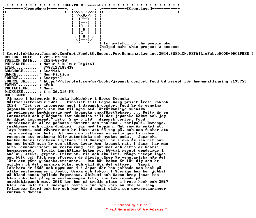 NFO for the release Saori.Ichihara.Japansk.Comfort.Food.60.Recept.For.Hemmamatlagning.2024.SWEDiSH.RETAiL.ePub.eBOOK-DECiPHER by DECiPHER