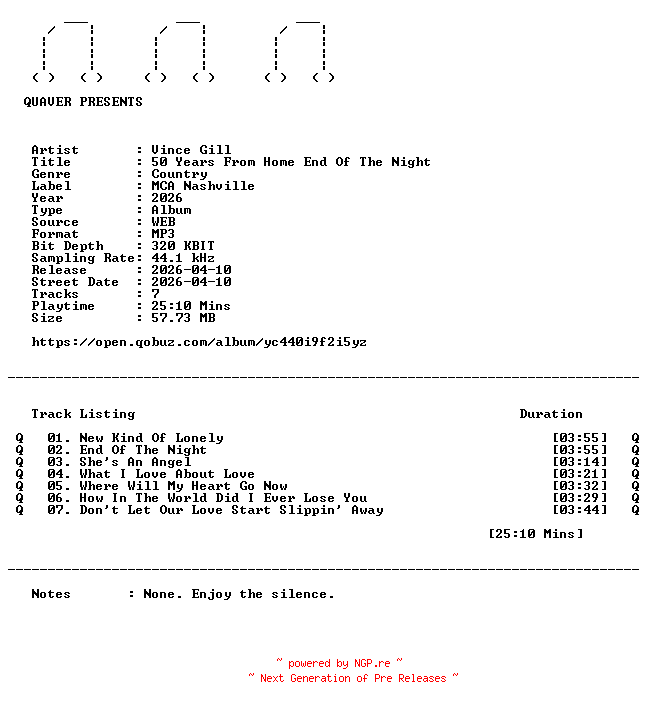 NFO for the release Vince_Gill-50_Years_From_Home_End_Of_The_Night-WEB-2026-QUAVER by QUAVER