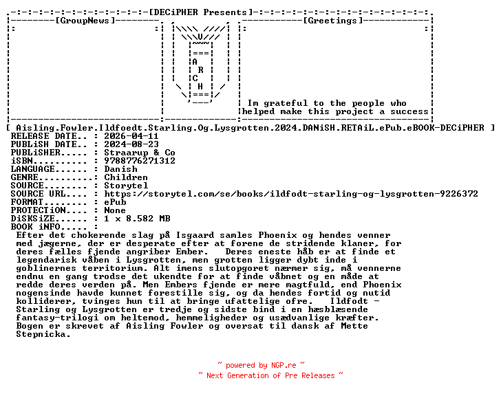 NFO for the release Aisling.Fowler.Ildfoedt.Starling.Og.Lysgrotten.2024.DANiSH.RETAiL.ePub.eBOOK-DECiPHER by DECiPHER