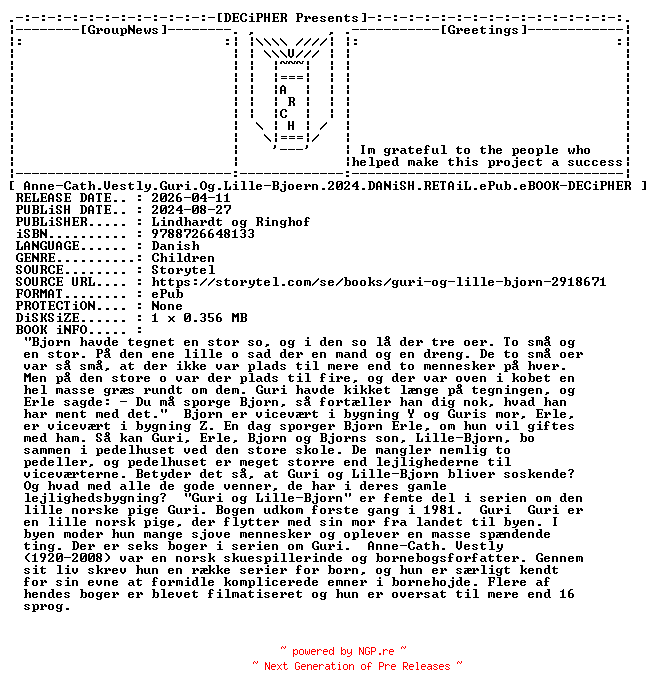 NFO for the release Anne.Cath.Vestly.Guri.Og.Lille.Bjoern.2024.DANiSH.RETAiL.ePub.eBOOK-DECiPHER by DECiPHER