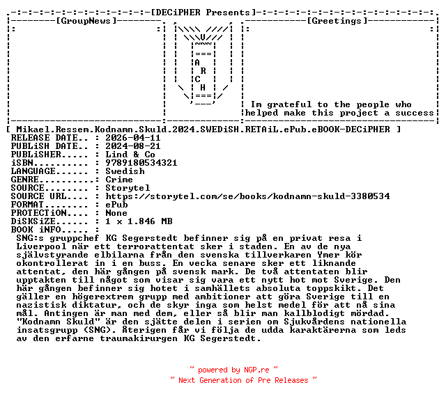 NFO for the release Mikael.Ressem.Kodnamn.Skuld.2024.SWEDiSH.RETAiL.ePub.eBOOK-DECiPHER by DECiPHER