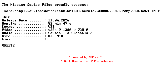 NFO for the release Tschernobyl.Der.Insiderbericht.S01E03.Schuld.GERMAN.DOKU.720p.WEB.h264-TMSF by TMSF