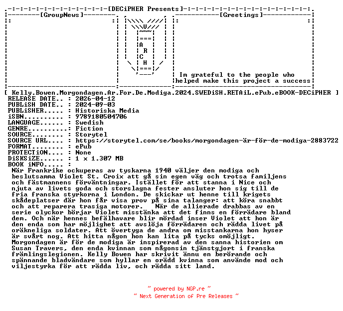 NFO for the release Kelly.Bowen.Morgondagen.Ar.For.De.Modiga.2024.SWEDiSH.RETAiL.ePub.eBOOK-DECiPHER by DECiPHER