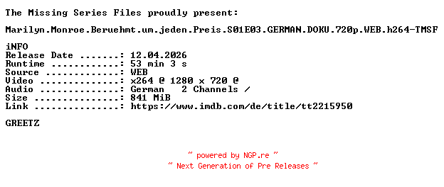 NFO for the release Marilyn.Monroe.Beruehmt.um.jeden.Preis.S01E03.GERMAN.DOKU.720p.WEB.h264-TMSF by TMSF