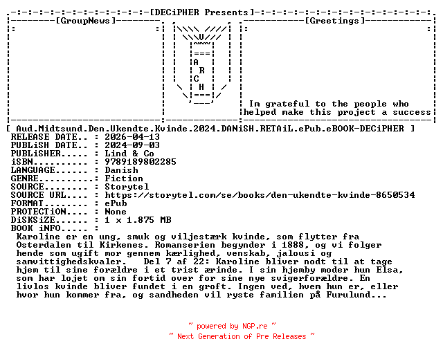 NFO for the release Aud.Midtsund.Den.Ukendte.Kvinde.2024.DANiSH.RETAiL.ePub.eBOOK-DECiPHER by DECiPHER