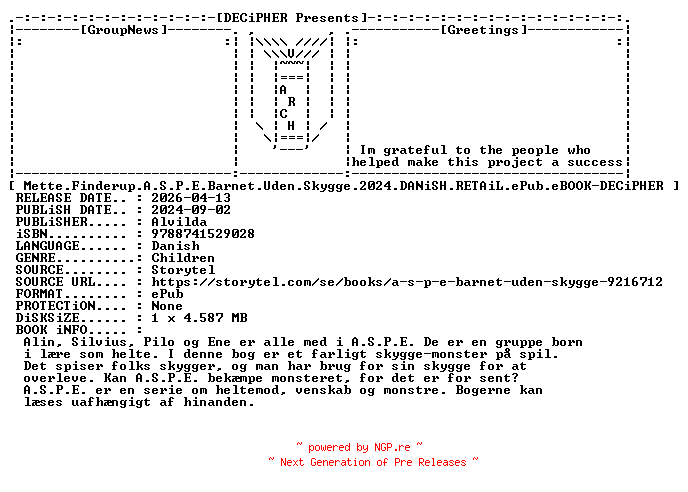 NFO for the release Mette.Finderup.A.S.P.E.Barnet.Uden.Skygge.2024.DANiSH.RETAiL.ePub.eBOOK-DECiPHER by DECiPHER