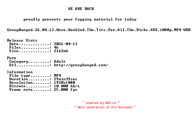 NFO for the release GroupBanged.26.04.13.Weve.Doubled.The.Tits.For.All.The.Dicks.XXX.1080p.MP4-WRB by WRB