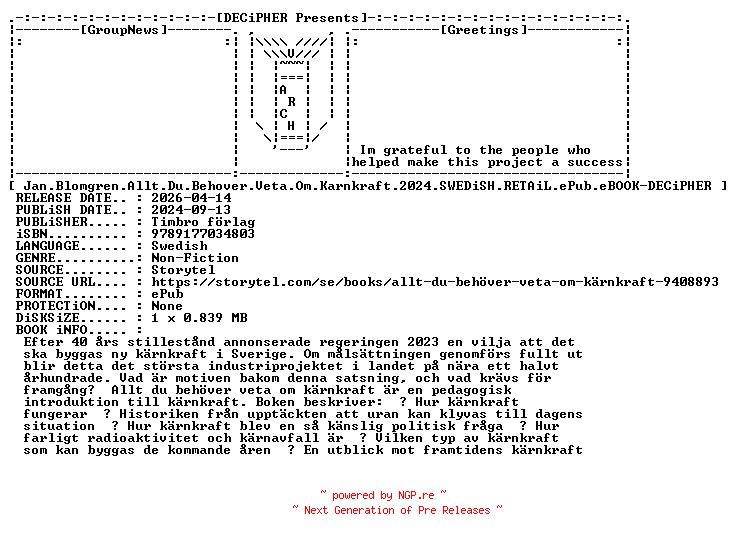 NFO for the release Jan.Blomgren.Allt.Du.Behover.Veta.Om.Karnkraft.2024.SWEDiSH.RETAiL.ePub.eBOOK-DECiPHER by DECiPHER