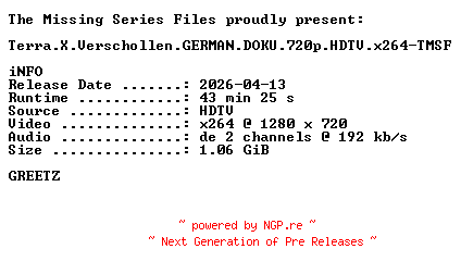 NFO for the release Terra.X.Verschollen.GERMAN.DOKU.720p.HDTV.x264-TMSF by TMSF