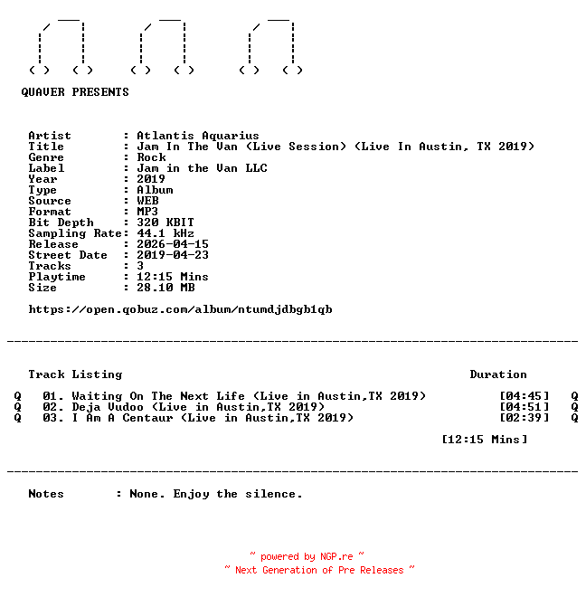 NFO for the release Atlantis_Aquarius-Jam_In_The_Van_(Live_Session)_(Live_In_Austin_TX_2019)-EP-WEB-2019-QUAVER by QUAVER