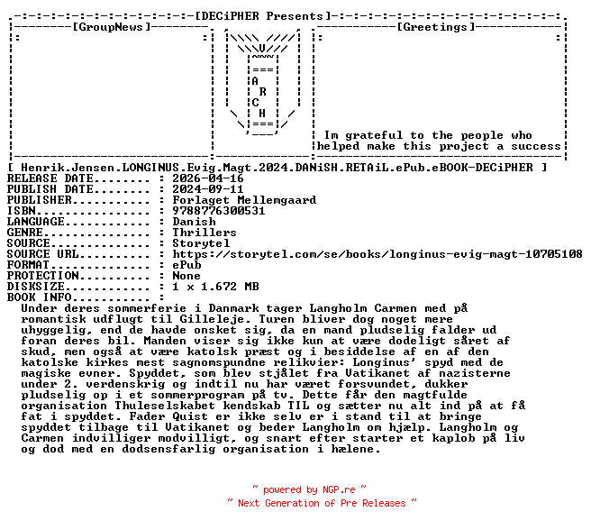 NFO for the release Henrik.Jensen.Longinus.Evig.Magt.2024.DANiSH.RETAiL.ePub.eBOOK-DECiPHER by DECiPHER