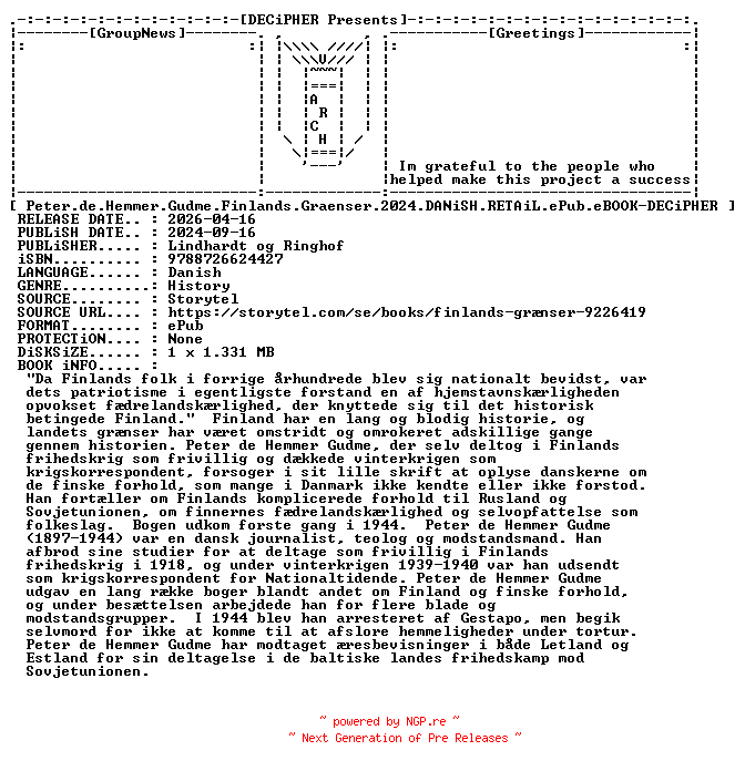 NFO for the release Peter.de.Hemmer.Gudme.Finlands.Graenser.2024.DANiSH.RETAiL.ePub.eBOOK-DECiPHER by DECiPHER