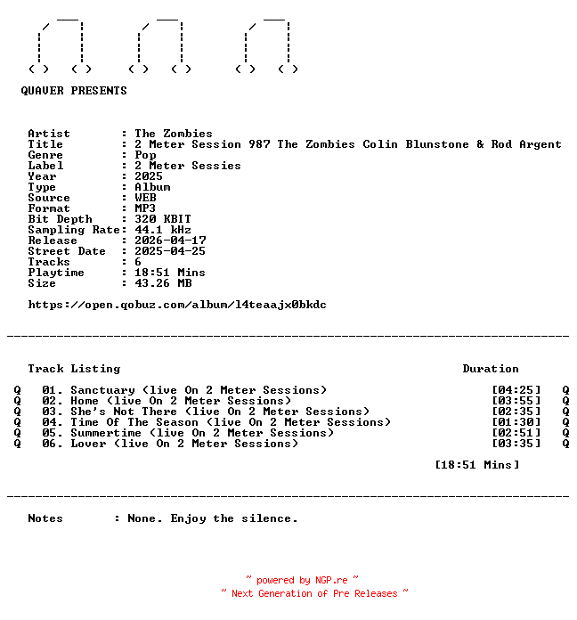 NFO for the release The_Zombies-2_Meter_Session_987_The_Zombies_Colin_Blunstone_and_Rod_Argent-EP-WEB-2025-QUAVER by QUAVER