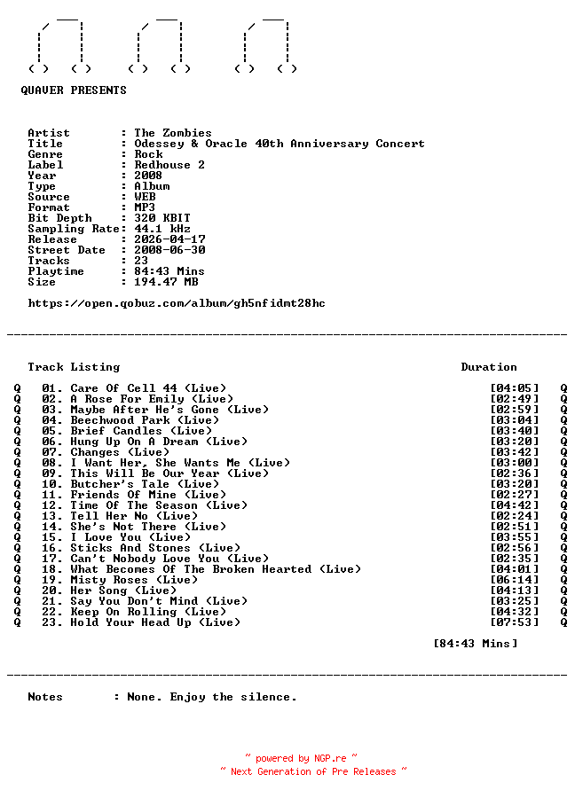 NFO for the release The_Zombies-Odessey_and_Oracle_40th_Anniversary_Concert-WEB-2008-QUAVER by QUAVER