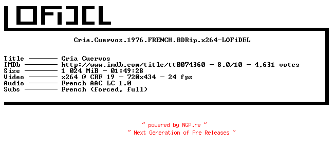 NFO for the release Cria.Cuervos.1976.FRENCH.BDRip.x264-LOFiDEL by LOFiDEL