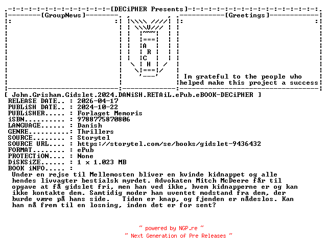 NFO for the release John.Grisham.Gidslet.2024.DANiSH.RETAiL.ePub.eBOOK-DECiPHER by DECiPHER
