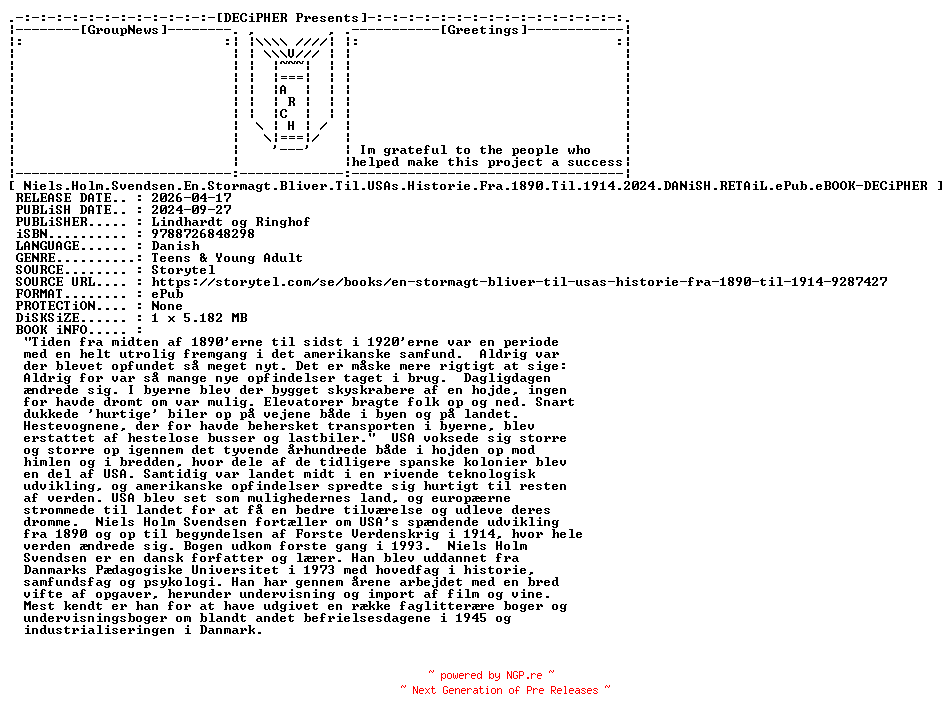 NFO for the release Niels.Holm.Svendsen.En.Stormagt.Bliver.Til.USAs.Historie.Fra.1890.Til.1914.2024.DANiSH.RETAiL.ePub.eBOOK-DECiPHER by DECiPHER