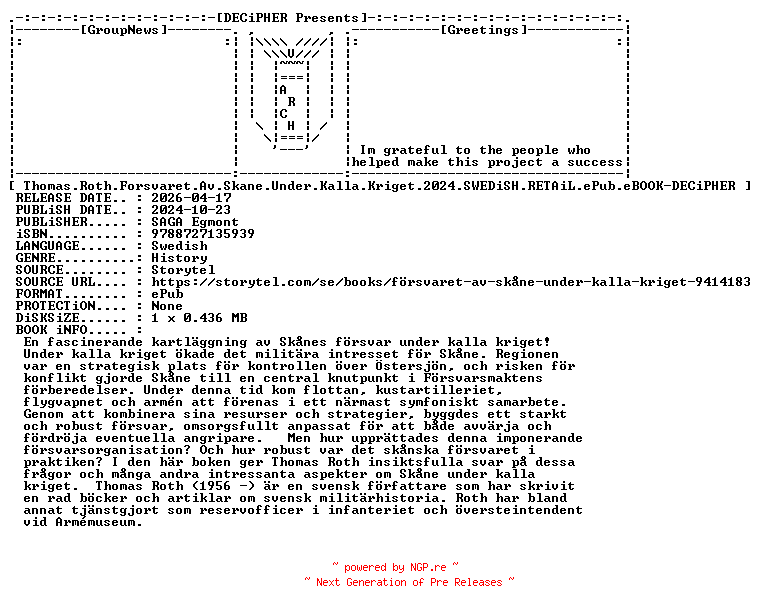 NFO for the release Thomas.Roth.Forsvaret.Av.Skane.Under.Kalla.Kriget.2024.SWEDiSH.RETAiL.ePub.eBOOK-DECiPHER by DECiPHER