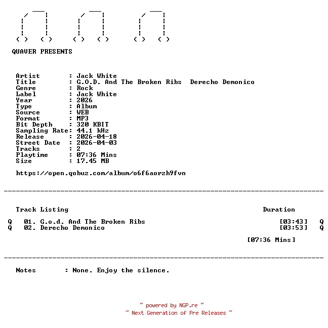 NFO for the release Jack_White-G.O.D._And_The_Broken_Ribs__Derecho_Demonico-DIGITAL_45-WEB-2026-QUAVER by QUAVER