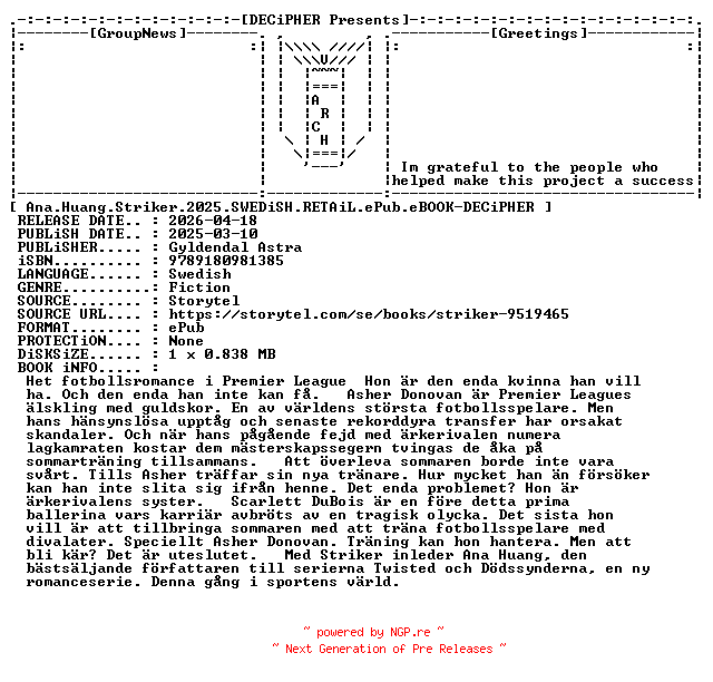 NFO for the release Ana.Huang.Striker.2025.SWEDiSH.RETAiL.ePub.eBOOK-DECiPHER by DECiPHER