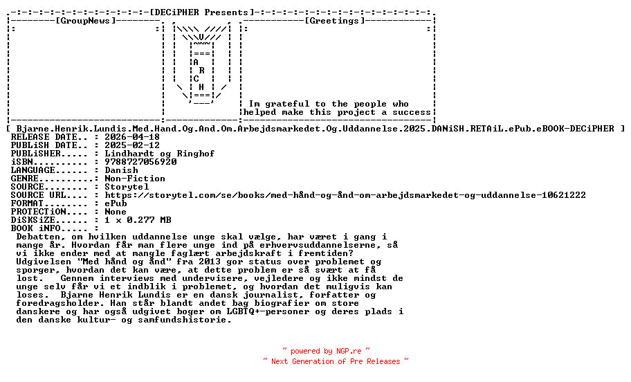NFO for the release Bjarne.Henrik.Lundis.Med.Hand.Og.And.Om.Arbejdsmarkedet.Og.Uddannelse.2025.DANiSH.RETAiL.ePub.eBOOK-DECiPHER by DECiPHER