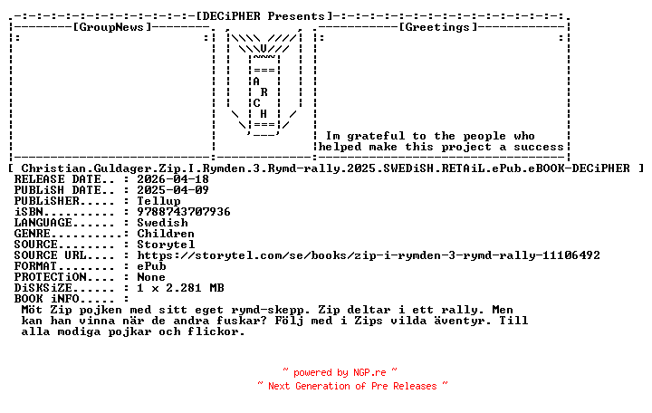 NFO for the release Christian.Guldager.Zip.I.Rymden.3.Rymd.Rally.2025.SWEDiSH.RETAiL.ePub.eBOOK-DECiPHER by DECiPHER