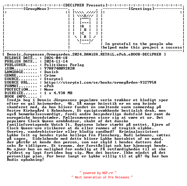 NFO for the release Dennis.Jurgensen.Ormegarden.2024.DANiSH.RETAiL.ePub.eBOOK-DECiPHER by DECiPHER