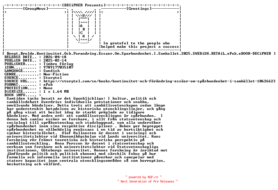 NFO for the release Bengt.Brulde.Kontinuitet.Och.Forandring.Essaer.Om.Sparbundenhet.I.Samhallet.2025.SWEDiSH.RETAiL.ePub.eBOOK-DECiPHER by DECiPHER