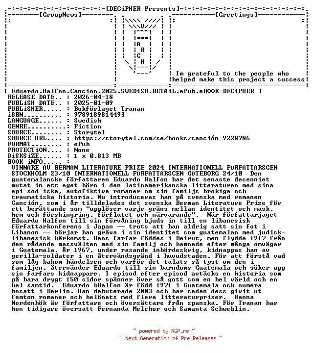 NFO for the release Eduardo.Halfon.Cancion.2025.SWEDiSH.RETAiL.ePub.eBOOK-DECiPHER by DECiPHER
