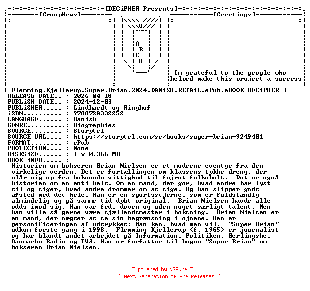 NFO for the release Flemming.Kjellerup.Super.Brian.2024.DANiSH.RETAiL.ePub.eBOOK-DECiPHER by DECiPHER