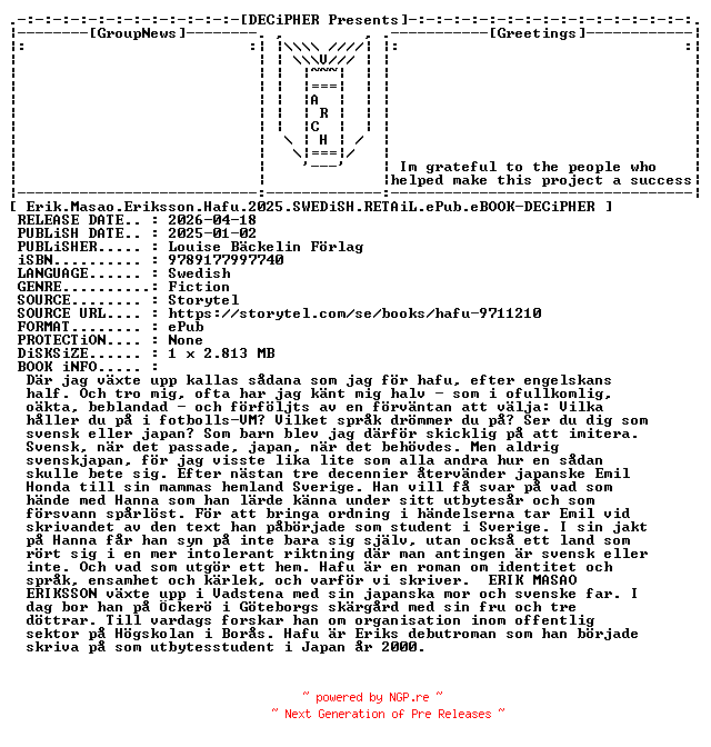 NFO for the release Erik.Masao.Eriksson.Hafu.2025.SWEDiSH.RETAiL.ePub.eBOOK-DECiPHER by DECiPHER
