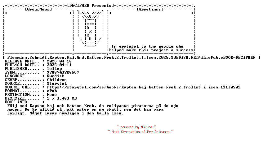 NFO for the release Flemming.Schmidt.Kapten.Kaj.And.Katten.Krok.2.Trollet.I.Isen.2025.SWEDiSH.RETAiL.ePub.eBOOK-DECiPHER by DECiPHER