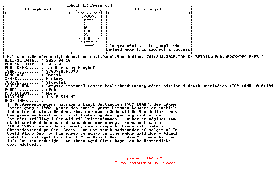 NFO for the release H.Lawaetz.Broedremenighedens.Mission.I.Dansk.Vestindien.17691848.2025.DANiSH.RETAiL.ePub.eBOOK-DECiPHER by DECiPHER