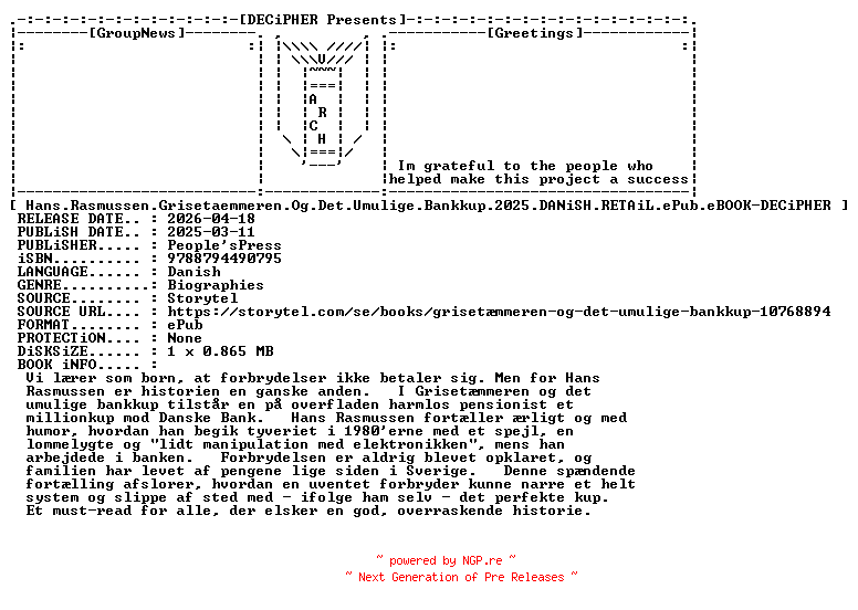 NFO for the release Hans.Rasmussen.Grisetaemmeren.Og.Det.Umulige.Bankkup.2025.DANiSH.RETAiL.ePub.eBOOK-DECiPHER by DECiPHER