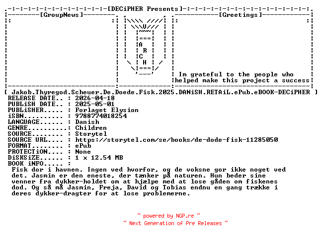NFO for the release Jakob.Thyregod.Scheuer.De.Doede.Fisk.2025.DANiSH.RETAiL.ePub.eBOOK-DECiPHER by DECiPHER
