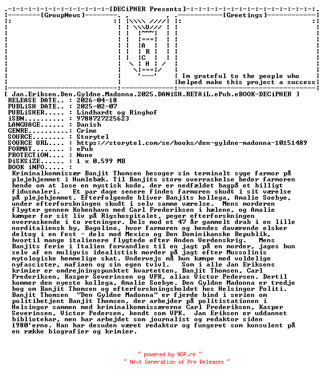 NFO for the release Jan.Eriksen.Den.Gyldne.Madonna.2025.DANiSH.RETAiL.ePub.eBOOK-DECiPHER by DECiPHER